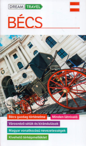 Bécs útikönyv - kivehető térképmelléklettel