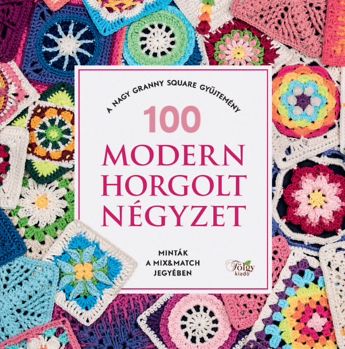 100 modern horgolt négyzet