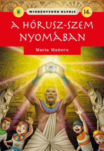 Mindentudók klubja 14. - A Hórusz szeme-amulett