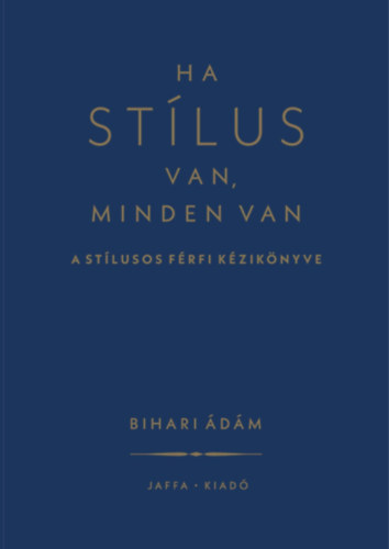 Ha stílus van, minden van