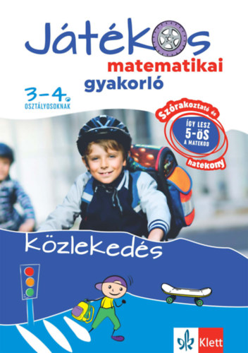 Játékos matematikai gyakorló 3-4. osztályosoknak - Közlekedés