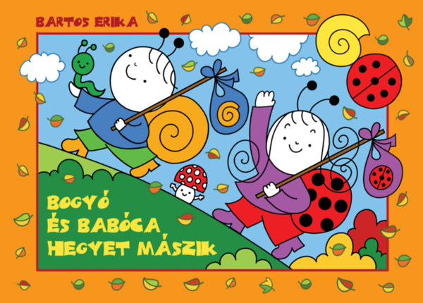 Bogyó és Babóca hegyet mászik