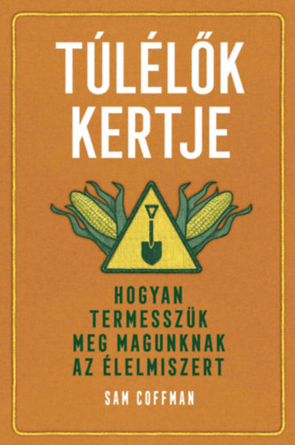 Túlélők kertje