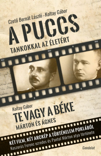 A puccs / Te vagy a béke