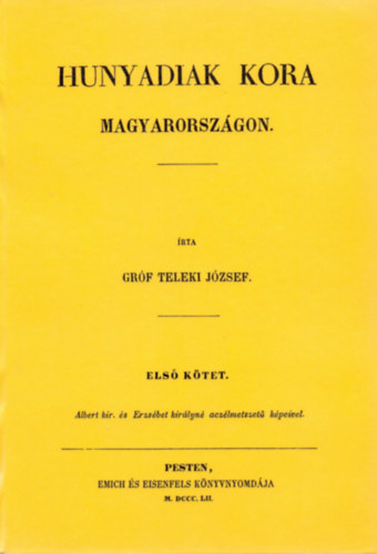 Hunyadiak kora Magyarországon I.