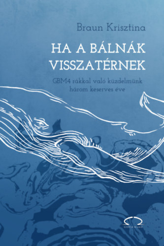 Ha a bálnák visszatérnek