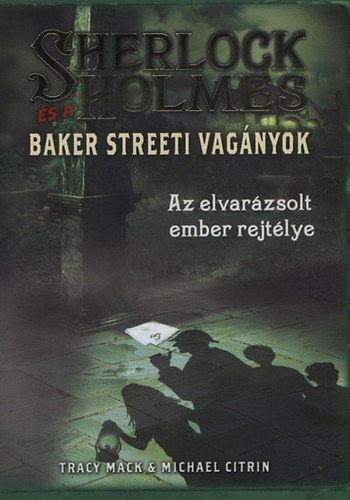 Sherlock Holmes és a Baker streeti vagányok 2.