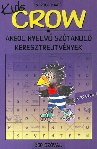 Kids Crow 1. - 250 szóval