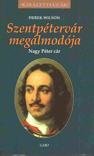 Szentpétervár megálmodója