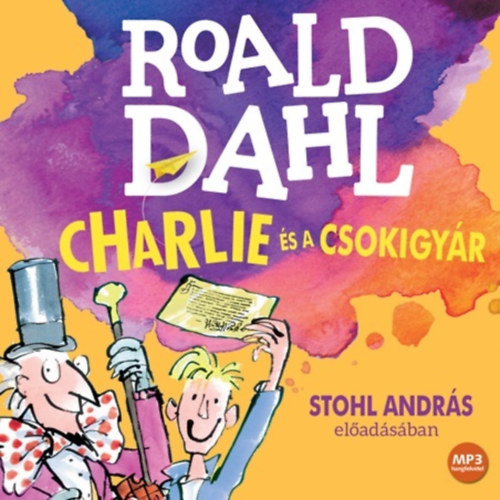 Charlie és a csokigyár - Hangoskönyv