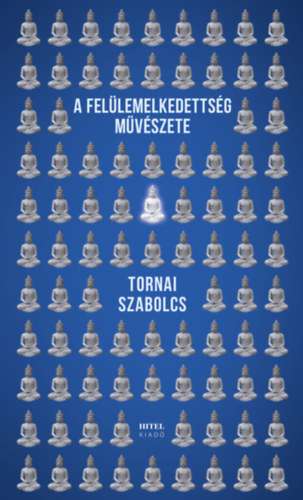 A felülemelkedettség művészete