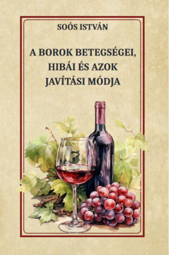 A borok betegségei, hibái és azok javítási módja