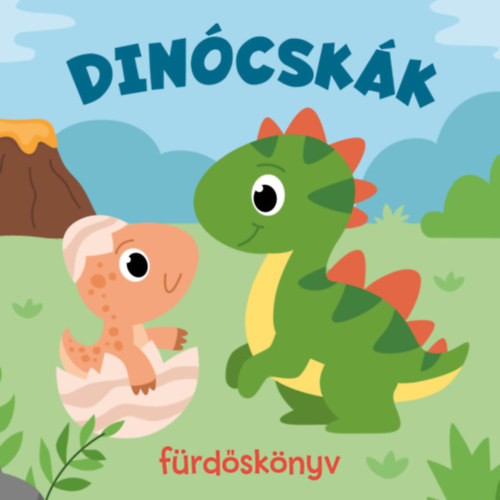 Dinócskák - fürdőskönyv