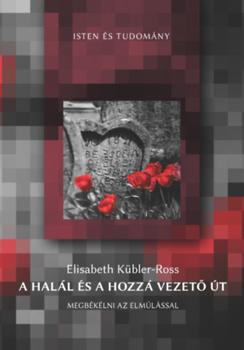 A halál és a hozzá vezető út