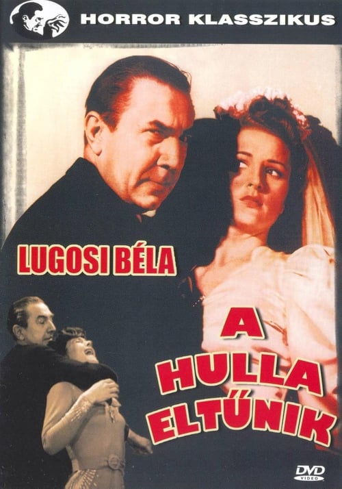 A hulla eltűnik (DVD) *Horror klasszikus *  *Lugosi Béla filmje - Antikvár - Kiváló állapotú*