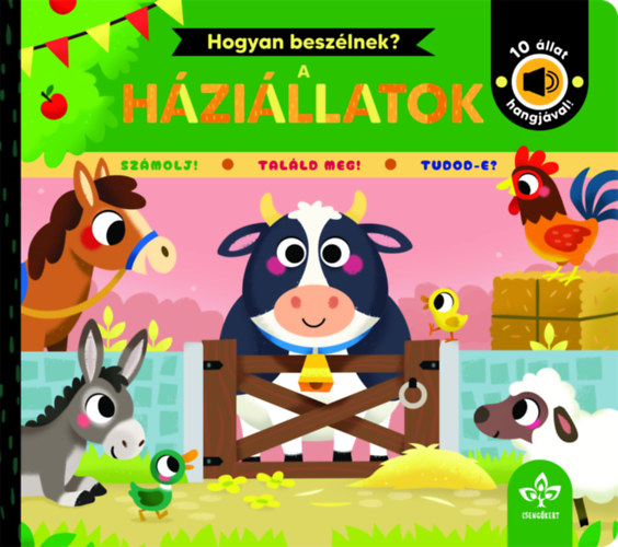 Hogyan beszélnek? - A háziállatok