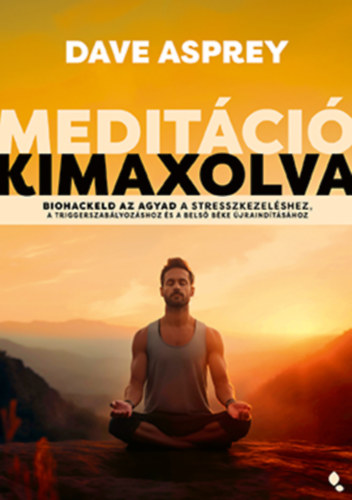 Meditáció kimaxolva