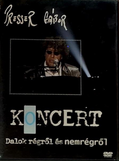 Presser Gábor - Koncert - Dalok régről és nemrégről *2001 - Erkel Színház* (DVD) *Antikvár - Kiváló állapotú*