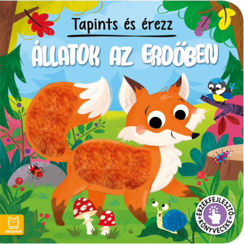 Tapints és érezz - Állatok az erdőben