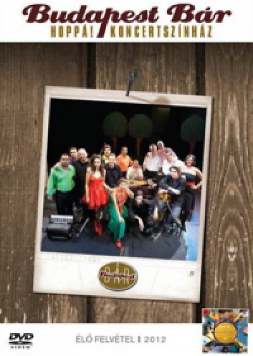 Budapest Bár - Hoppá! - Koncertszínház (DVD) *Antikvár - Kiváló állapotú*