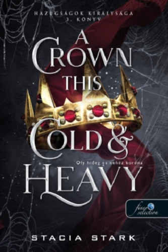 A Crown This Cold And Heavy - Oly hideg és nehéz korona