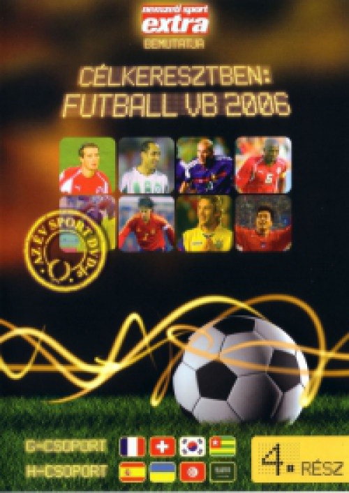 Célkeresztben: futball vb 2006 4. rész (DVD) *Szinkronizált - Antikvár - Kiváló állapotú*
