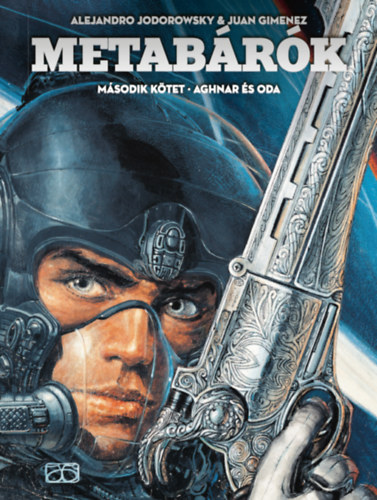 Metabárók - Aghnar és Oda - Második kötet