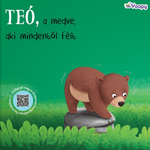 Teó, a medve, aki mindentől félt