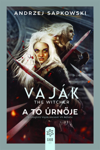 Vaják VII. - The Witcher - A tó úrnője