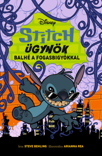 Disney - Stitch ügynök 2. - Balhé a fogasbigyókkal