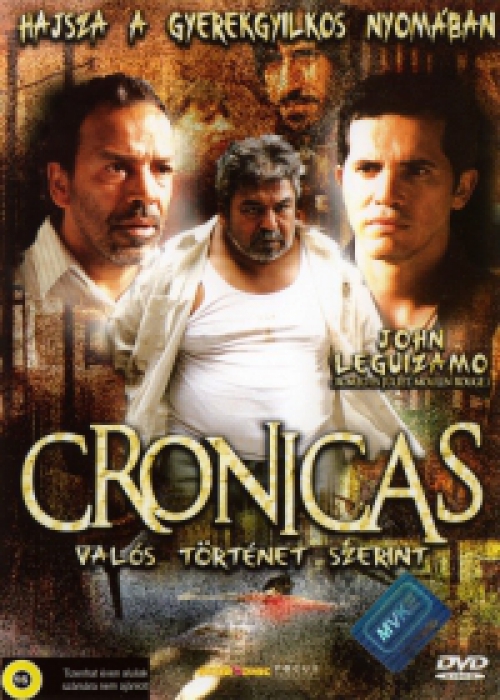 Cronicas (DVD) *John Leguizamo - Szinkronizált - Antikvár - Kiváló állapotú*