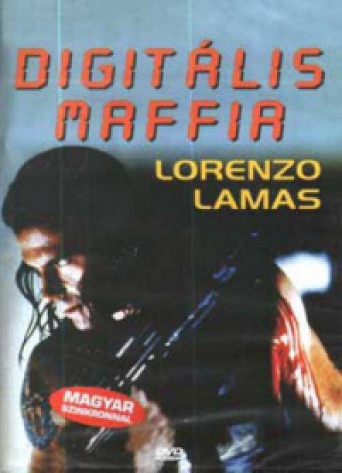 Digitális maffia *Lorenzo Lamas* (DVD) *Antikvár - Kiváló állapotú*