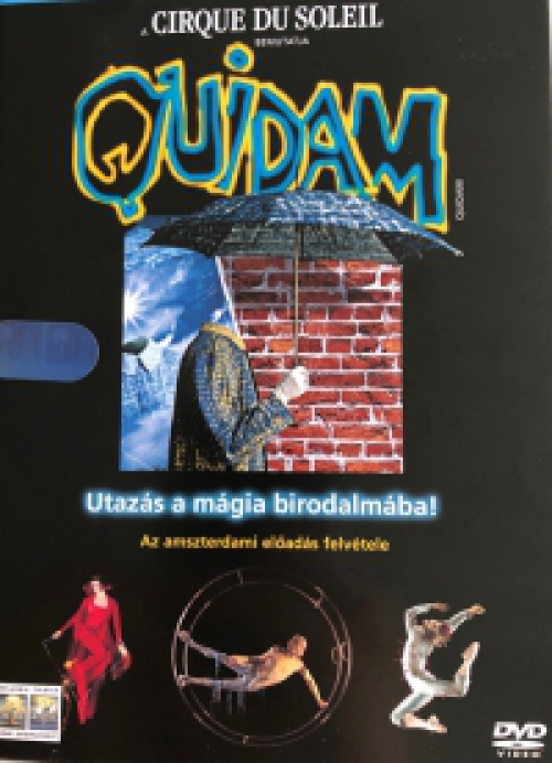 Quidam - Cirque du Soleil / Utazás a mágia birodalmába! *Az amszterdami előadás felvétele* (DVD) *Antikvár - Kiváló állapotú*
