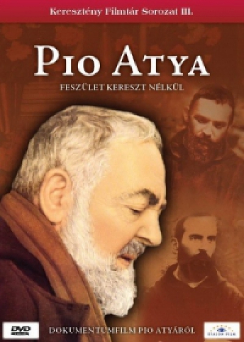 Pio Atya - Feszület kereszt nélkül (DVD) *Antikvár - Kiváló állapotú* 