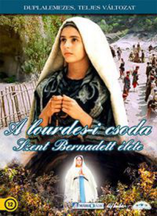 A Lourdes-i csoda: Szent Bernadett élete (2 DVD)