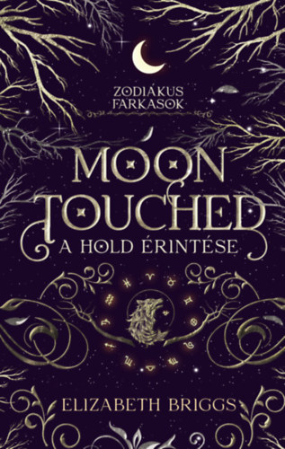 Moon Touched - A Hold érintése