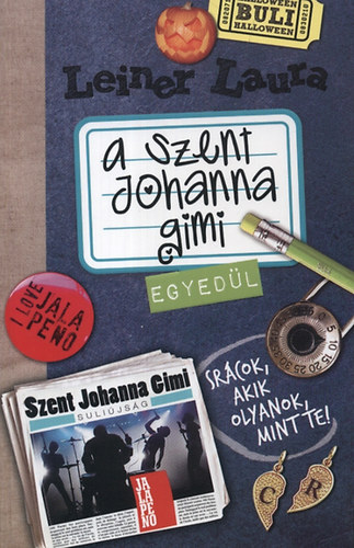 A Szent Johanna gimi 3. - Egyedül