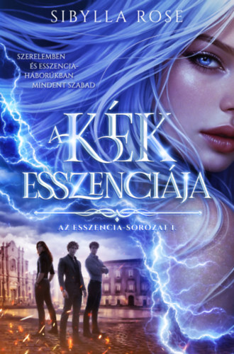 A kék esszenciája - Az esszencia-sorozat 1.