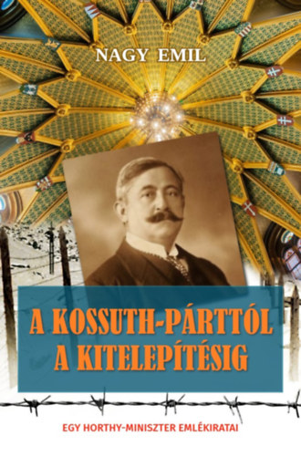 A Kossuth-párttól a kitelepítésig