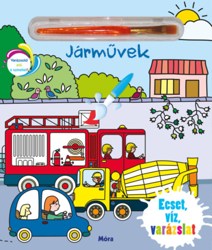 Ecset, víz, varázslat - Járművek
