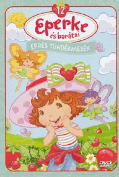 Eperke és barátai 12. -Epres tündérmesék (DVD) *Antikvár - Kiváló állapotú*