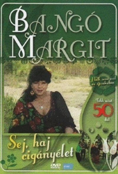Bangó Margit - Sej, haj cigányélet (DVD) *Antikvár - Kiváló állapotú*