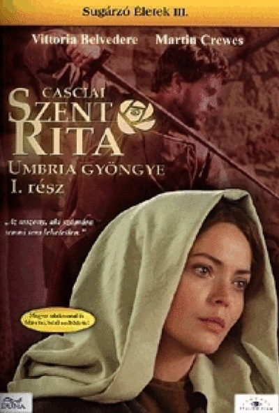 Casciai Szent Rita - Umbria Gyöngye, I. rész (DVD) Sugárzó életek III. rész *Antikvár - Kiváló állapotú*