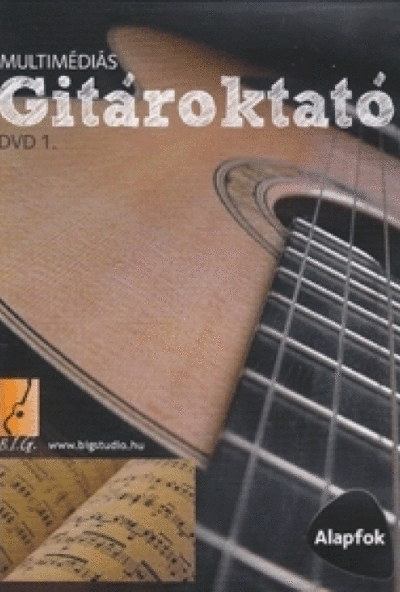 Multimédiás gitároktató 1. - Alapfok (DVD)
