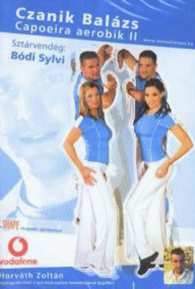 Czanik Balázs: Capoeira aerobik 2. (DVD)