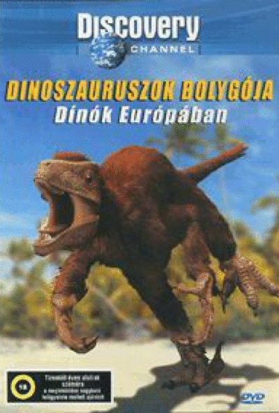 Dinoszauruszok bolygója: Dínók Európában (Discovery) (DVD)