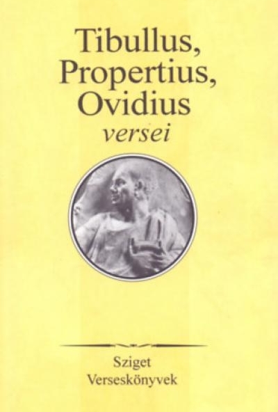Tibullus, Propertius, Ovidius versei