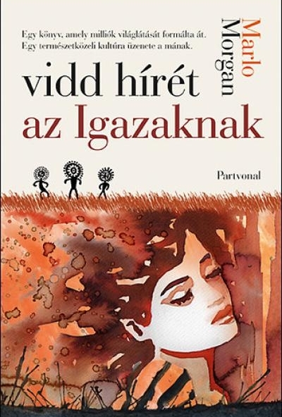 Vidd hírét az Igazaknak