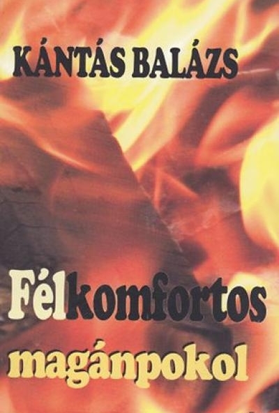 Félkomfortos magánpokol