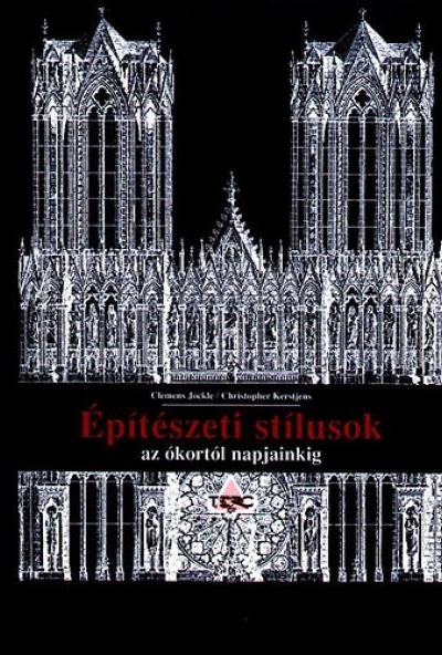 Építészeti stílusok az ókortól napjainkig